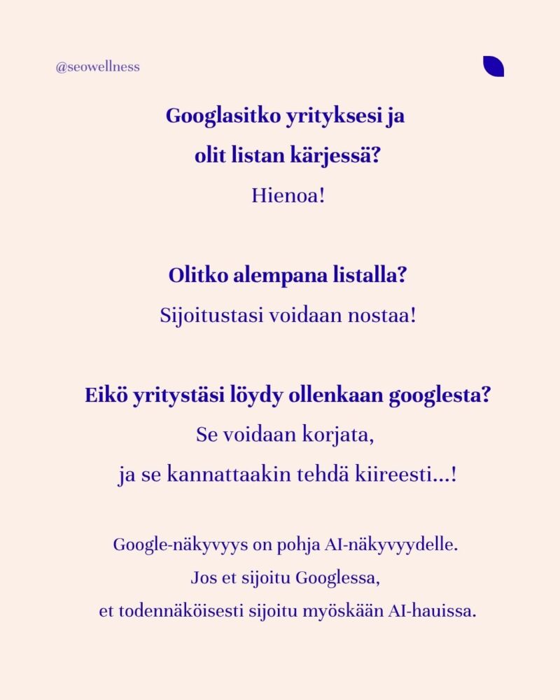 SEO-auditointi: Google-hakukoneoptimointi on pohja näkyvyydelle AI-hauissa.